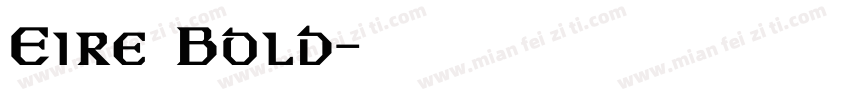 Eire Bold字体转换